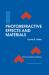 Photorefractive Effects and Materials
