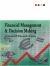 Financial Management and Decision Making Financial Management and Decision Making
