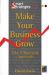 Make Your Business Grow : Take a Strategic Approach