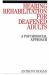 Hearing Rehabilitation for Deafened Adults : A Psychosocial Approach