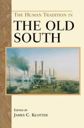 Human Tradition in the Old South