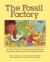 Fossil Factory