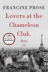 Lovers at the Chameleon Club, Paris 1932 : A Novel