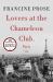 Lovers at the Chameleon Club, Paris 1932 : A Novel