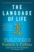 The Language of Life : DNA and the Revolution in Personalized Medicine