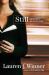 Still : Notes on a Mid-Faith Crisis
