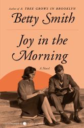 Joy in the Morning : A Novel