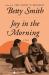 Joy in the Morning : A Novel