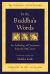 In the Buddha's Words : An Anthology of Discourses from the Pali Canon