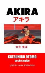 Akira : Pocket Movie Guide