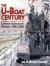 The U-Boat Century : German Submarine Warfare 1906-2006