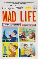 Al Jaffee's Mad Life : A Biography