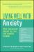 Living Well with Anxiety