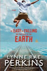 As Easy As Falling off the Face of the Earth