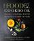 The Food52 Cookbook, Volume 2 : Seasonal Recipes from Our Kitchens to Yours