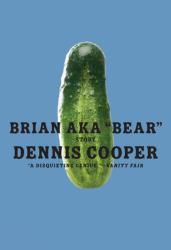 Brian aka &quote;Bear&quote;