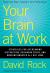 Your Brain at Work