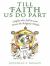 Till Faith Us Do Part