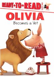 Olivia Becomes a Vet