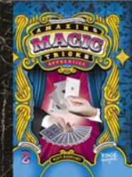 Amazing Magic Tricks: Apprentice Level