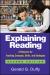 Explaining Reading, Second Edition : A Resource for Teaching Concepts, Skills, and Strategies