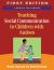 Teaching Social Communication to Children with Autism : A Manual for Parents