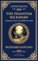 The Phantom Rickshaw : A Supernatural Story of Love, Guilt, and Ghostly Revenge (Deluxe Hardbound Edition)