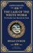 The Lair of the White Worm : A Bizarre Gothic Tale of Myth, Madness, and Monstrosity (Deluxe Hardbound Edition)
