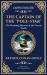 The Captain of the Pole-Star : A Maritime Supernatural Tale of Isolation and Icebound Horror (Deluxe Hardbound Edition)