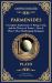 Parmenides : A Complex Exploration of Being, Unity, and the Theory of Forms - One of Plato's Most Challenging Dialogues (Deluxe Hardbound Edition)