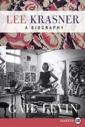 Lee Krasner : A Biography