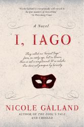 I, Iago : A Novel