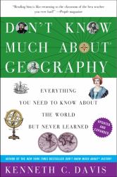 Don't Know Much about® Geography : Revised and Updated Edition