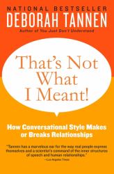 That's Not What I Meant! : How Conversational Style Makes or Breaks Relationships