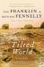 The Tilted World : A Novel