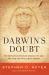 Darwin's Doubt : The Explosive Origin of Animal Life and the Case for Intelligent Design