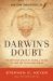 Darwin's Doubt : The Explosive Origin of Animal Life and the Case for Intelligent Design