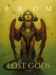 Lost Gods : A Novel