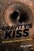 Gravity's Kiss : The Detection of Gravitational Waves