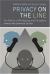 Privacy on the Line : The Politics of Wiretapping and Encryption