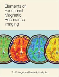 Elements of Functional Magnetic Resonance Imaging