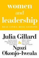 Women and Leadership : Real Lives, Real Lessons