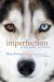 Imperfection : A Natural History