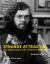 Strange Attractor : The Hallucinatory Life of Terence Mckenna