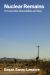 Nuclear Remains : On Temporalities, Responsibilities, and Values