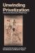 Unwinding Privatization : Cities and the Restoration of Public Power