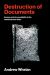 Destruction of Documents : Erasure and Accountability in the Administrative State