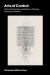Arts of Control : Cultural Production and Systems Thinking During the Cold War