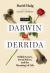 From Darwin to Derrida : Selfish Genes, Social Selves, and the Meanings of Life
