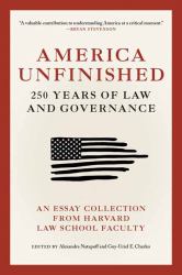 America Unfinished : 250 Years of Law and Governance